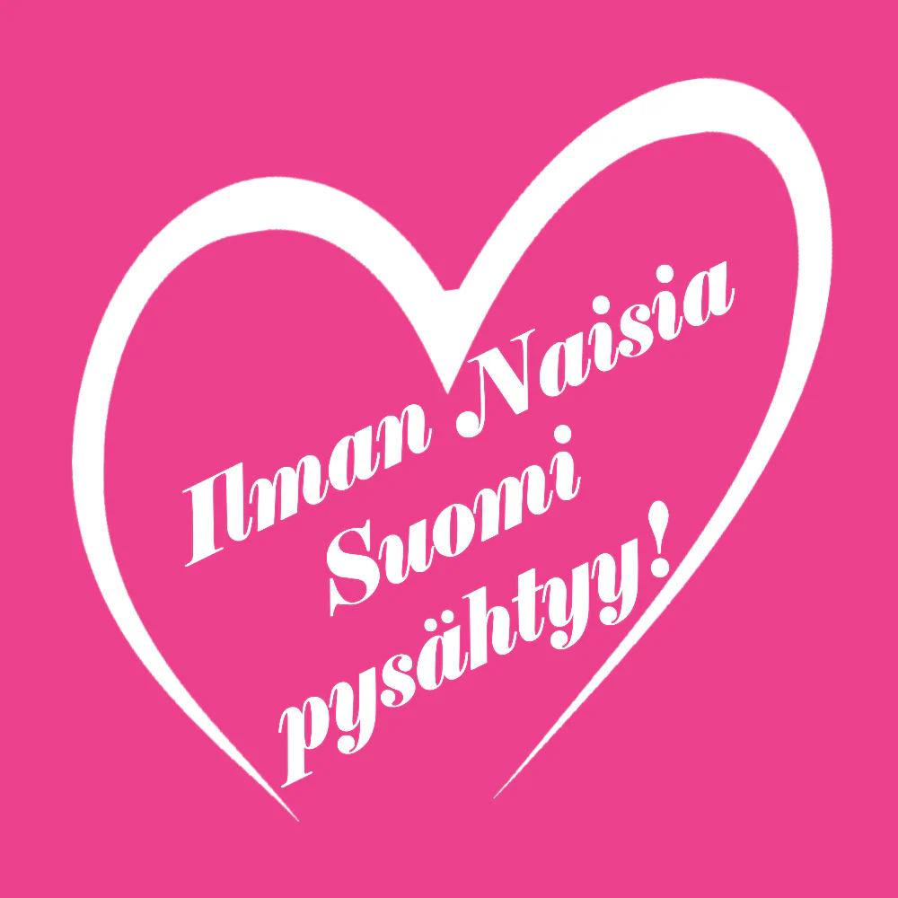 NAISTEN T-PAITA "ILMAN NAISIA SUOMI PYSÄHTYY!" (00 459) - Image 3