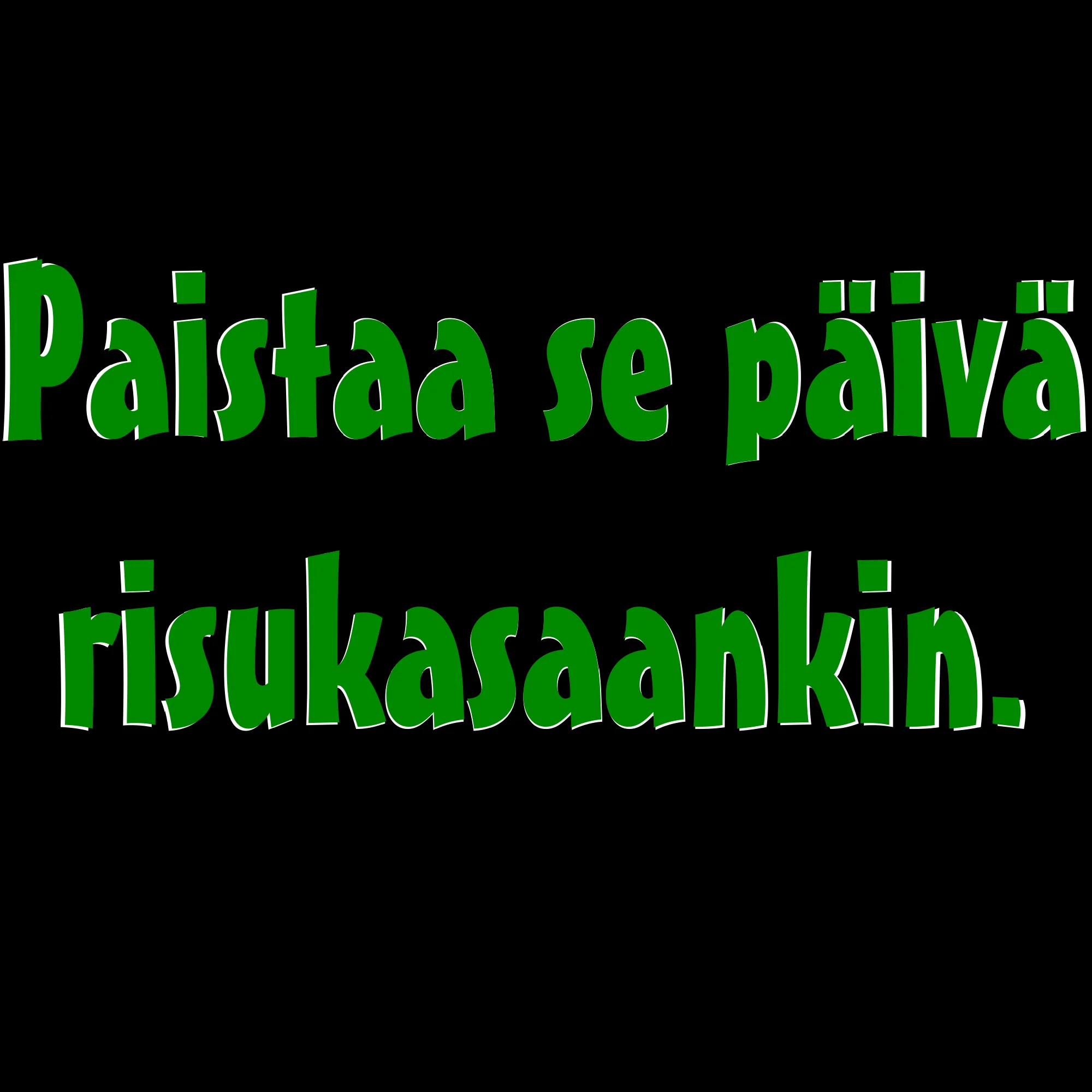 PAITAKUVA - Paistaa se päivä risukasaankin. (5017)