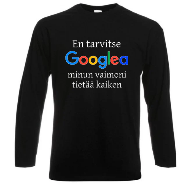 PITKÄHIHAINEN T-PAITA musta - EN TARVITSE GOOGLEA "MINUN VAIMONI ......" (00 1223)