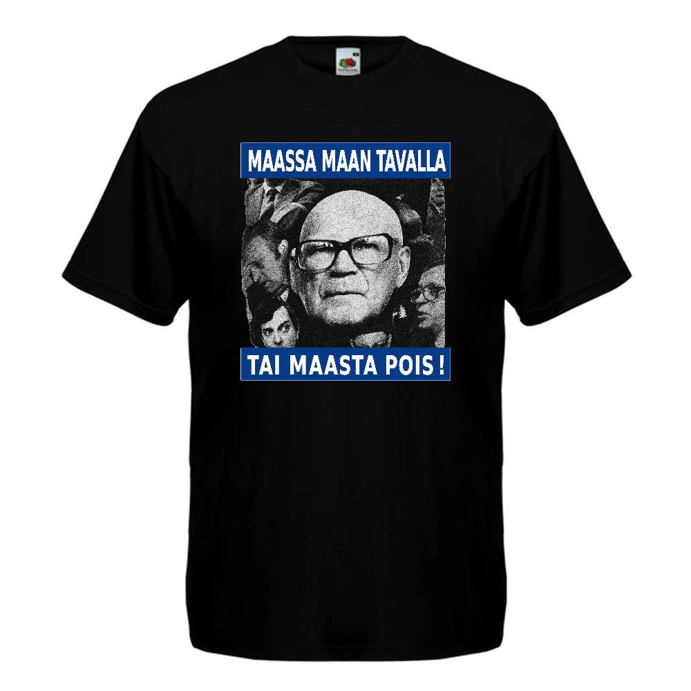 T-PAITA- KEKKONEN MAASSA MAAN TAVALLA TAI MAASTA POIS! (00 754)