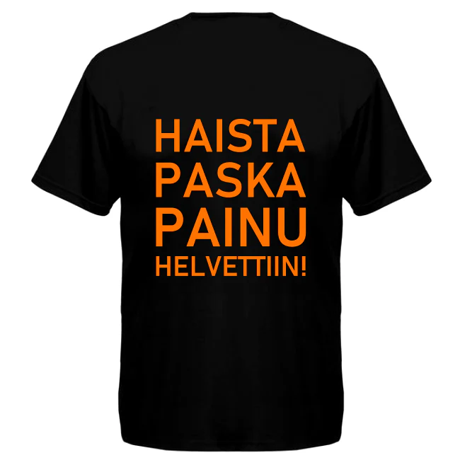 T-PAITA - KIMMO, HAISTA PASKA PAINU HELVETTIIN! (2659) - Image 2